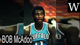 Celebrity BOB McAdoo - WikiVidi Documentary Wealth