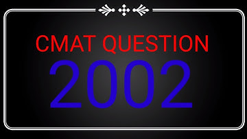 CMAT 2002 question set