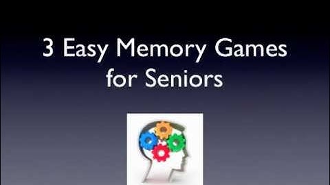 3 Easy Memory Games for Seniors