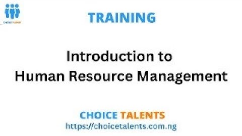 Introduction to Human Resource Management