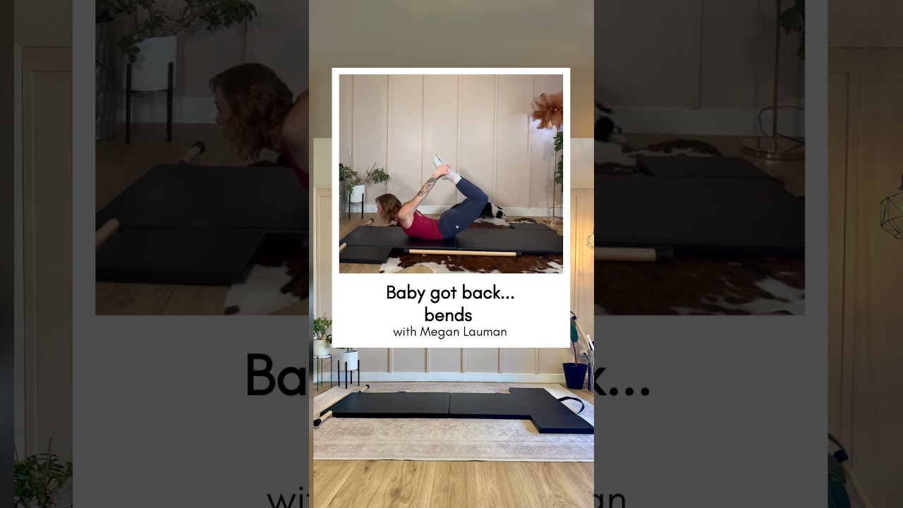 Baby Got Back Bends  | #Pilates #Exercise Guide | Online Pilates Classes