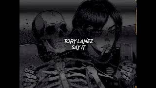 tory lanez-say it (sped up+reverb) Resimi