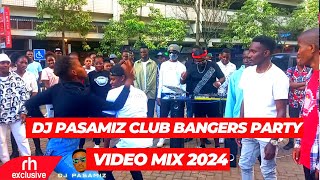 CLUB BANGERS PARTY VIDEO MIX 2024 – DJ PASAMIZ ,FT ARBATONE,AFROBEATS, DANCEHALL ,RH EXCLUSIVE