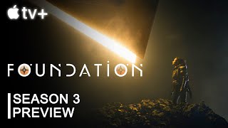 Foundation Season 3 Preview and Release Date Update