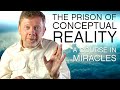 Break Free From Conceptual Reality | Eckhart Tolle