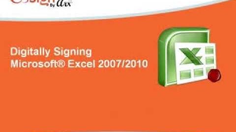 How to Apply Digital Signatures in Excel 2007/2010