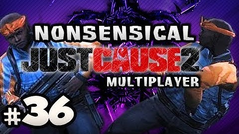 BOATS GO FLY - Nonsensical Just Cause 2 Multiplayer w/Nova & Dan Ep.36