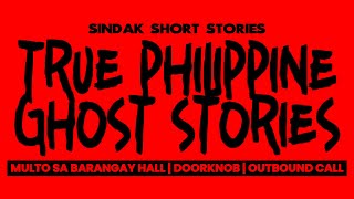 Short Tagalog Horror Story - 3 TRUE PHILIPPINE GHOST STORIES | True Subscriber's Story | SINDAK