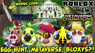 ROBLOX NEWS: EGG HUNT 2022, METAVERSE CHAMPIONS 2, BLOXY AWARDS, SPRING EVENT UPDATE