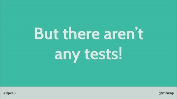 DPC2018: Behat for characterisation on tests - Michael Heap