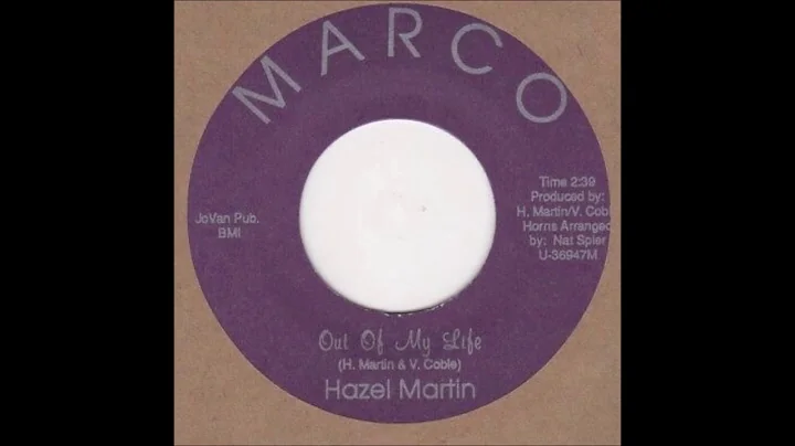 Hazel Martin - Out Of My Life