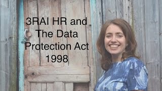 3RAI  HR and The Data Protection Act 1998