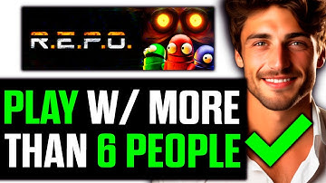 How To Play Repo With More Than 6 People 2025 Updated! (2025) - Step by Step
