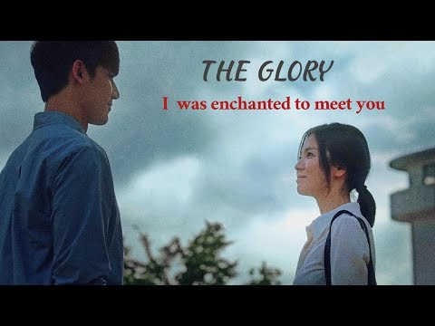 Enchanted - Dong-eun and Yeo-jeong (THE GLORY)