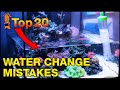 Water Change Mistakes to AVOID for an Awesome Reef Tank. No Really, Don't Do This!
