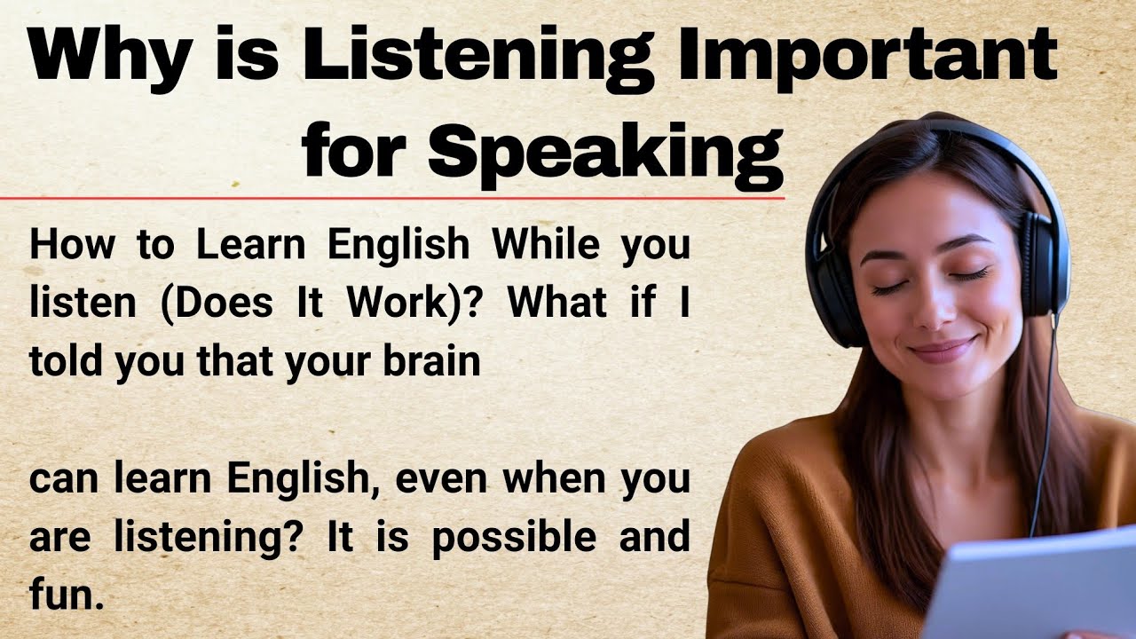 Why is Listening Important | My Powerful Story | Graded Reader | Improve Your English 