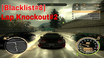 Need For Speed Most Wanted (2005) -  Blacklist #8 -Race Event - Lap Knockout#2