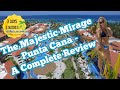 Majestic Mirage Punta Cana - A Complete Review