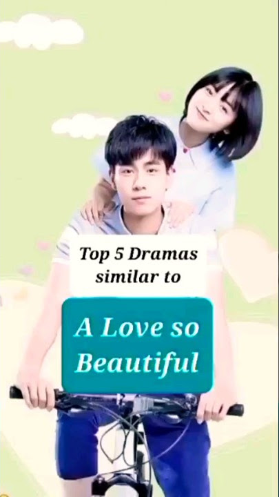 Top 5 Dramas similar to A Love so Beautiful Chinese Drama #shorts #viral #trending