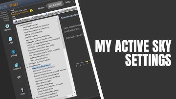 My P3Dv5 Active Sky Settings