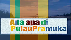ada apa di pulau pramuka kepulauan seribu