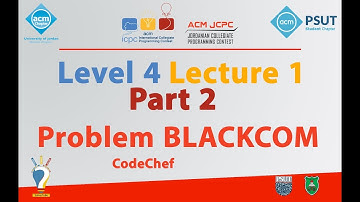 Problem CodeChef BLACKCOM | Level 4 Lecture 1 Part 2 - JCPC Summer Training 2018