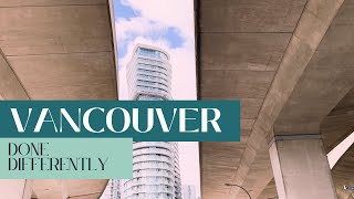 2 Days in Vancouver: A Different Kind of Itinerary