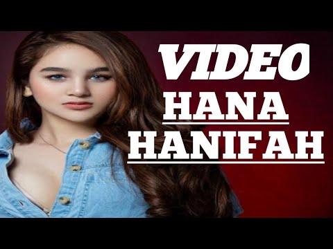 Video Hana Hanifah