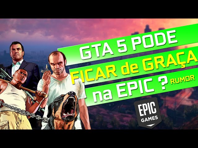 Interesse por GTA V e Epic Games no Google dispara após oferta grátis