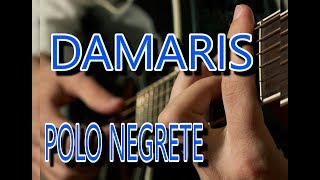 Video thumbnail of "Damaris - Polo Negrete Acordes Guitarra"