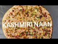 Kashmiri naan  famous indian bread  sikandaralam17