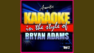 When you love someone (in the style of bryan adams) (karaoke version)