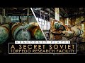 An Abandoned Secret Soviet Research Facility Still Contains Torpedoes