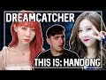 Dreamcatcher - This Is: HANDONG | REACTION