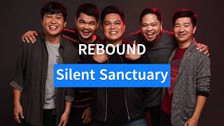 Silent Sanctuary - Rebound [Lyric Video]