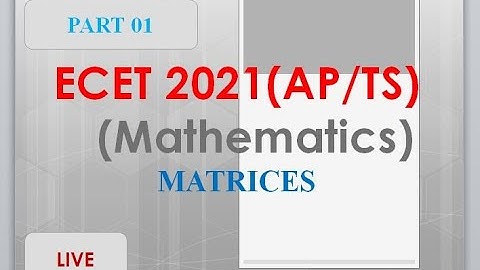 ECET2021|| MATHS|| MATRICES PART01||FREE CLASSES BY MURTHY SIR #eamcet2021