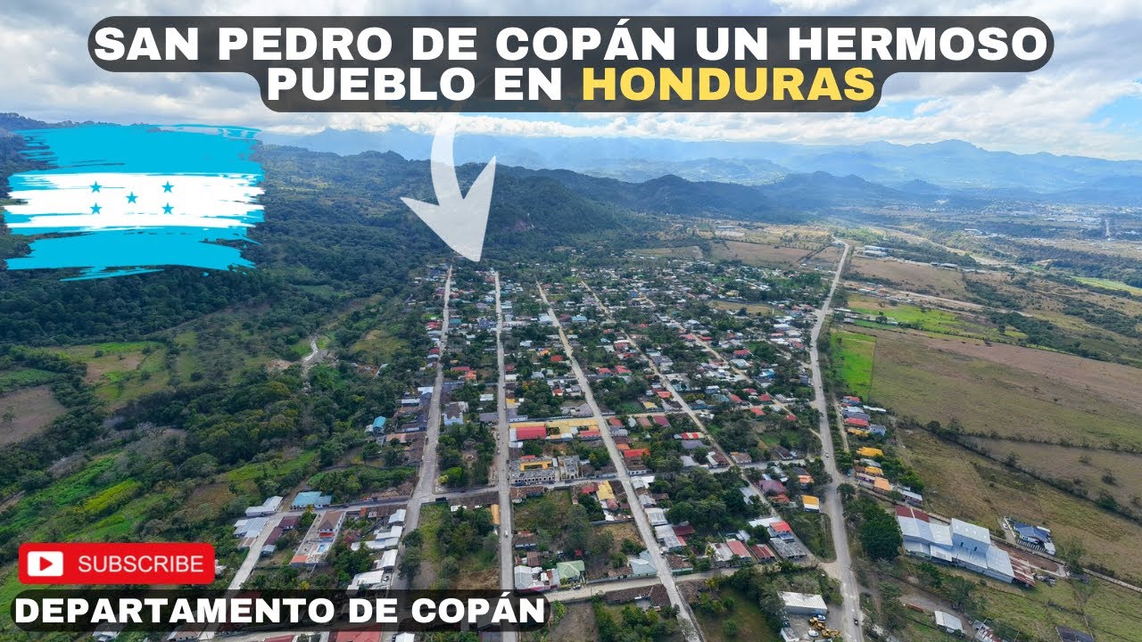 San PEDRO DE COPÁN un hermoso pueblo en HONDURAS en el Departamento de Copán 🇭🇳🤩