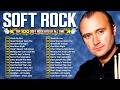 Phil Collins, Michael Bolton, Air Supply, Rod Stewart, Bee Gees - Soft Rock 70s 80s 90s Playlist
