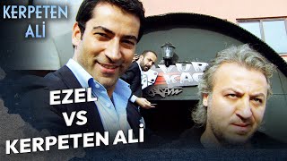 Kerpeten Ali VS Ezel Sahneleri