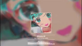 Kizuna AI - Sky High (hirihiri edit)