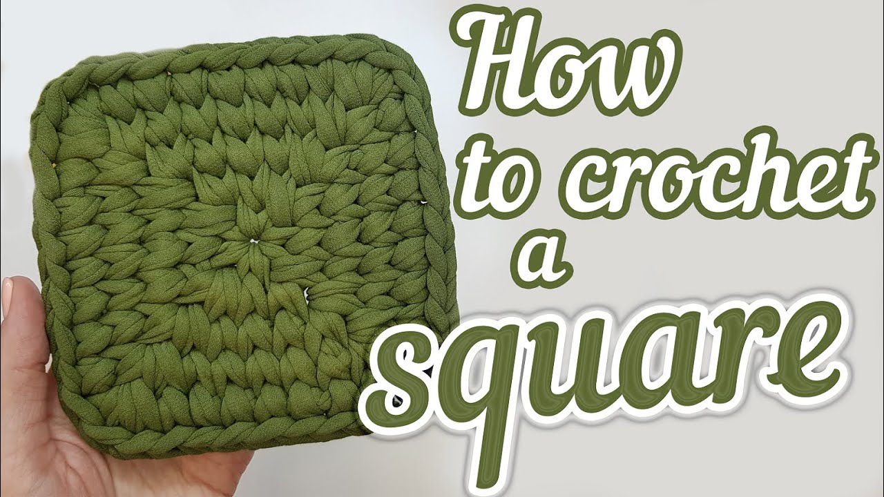 How to crochet a SQUARE with T-shirt yarn without a seam
