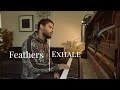 Feathers Exhale Feathers Exhale