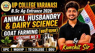 Animal Husbandry Lecture 3 | Goat Farming (बकरी पालन) | UPC/ MGKVP/ DDU
