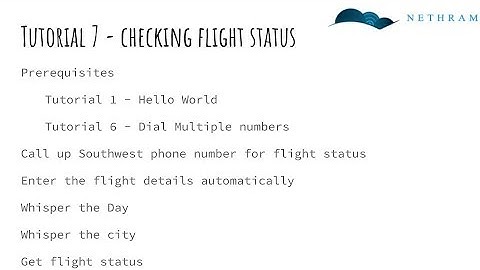 Tutorial 7: Twilio Dial. Checking flight status automatically
