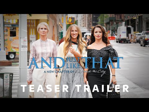 And Just Like That … | Teaser Trailer