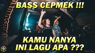 Kamu Nanya Ini Lagu Apa? Ini Lagu Galau! DJ CEPMEK TERBARU VIRAL TIKTOK FULLBASS REMIX 2022