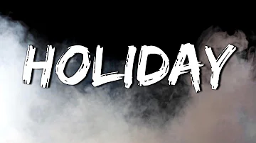 Bars and Melody - Holiday (Lyrics)