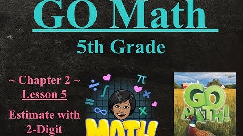 5th Grade- Go Math- Chapter 2.5