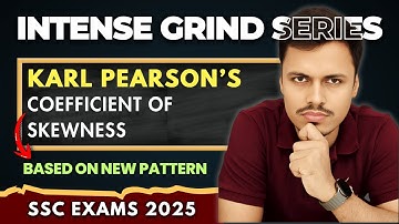 Karl Pearson’s Coefficient of Skewness | SSC NEW PATTERN | SSC CGL 2025