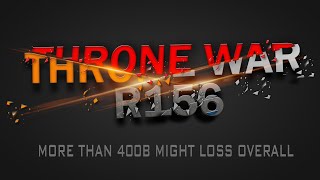 R156 THRONE WAR (THE MOST ENTERTAINING BATTLE OF MOE ) LAST 9 MINS OF TIMER